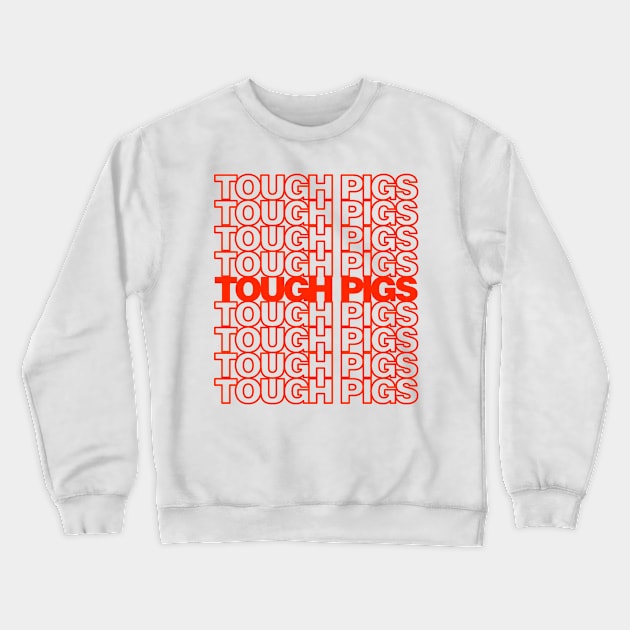 ToughPigs - shopping bag logo Crewneck Sweatshirt by ToughPigs